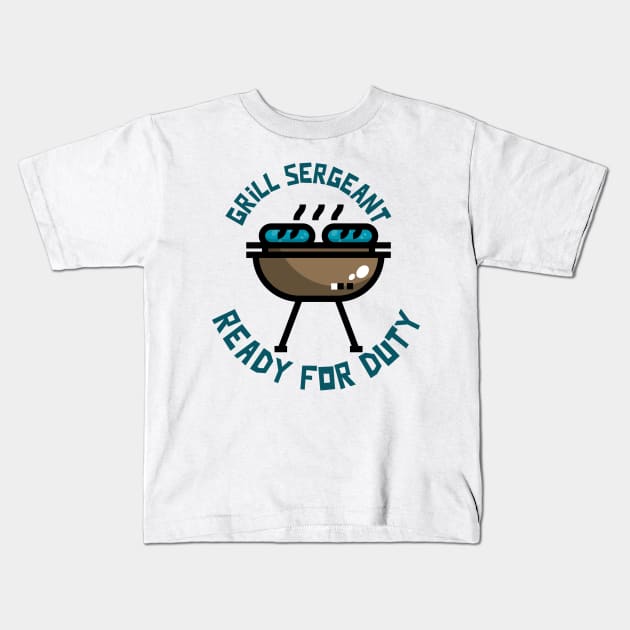 Father day gift for the grilling Sergeant in you great gift ideas Kids T-Shirt by Cooking and Cycling